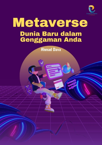 Metaverse: Dunia Baru dalam Genggaman Anda